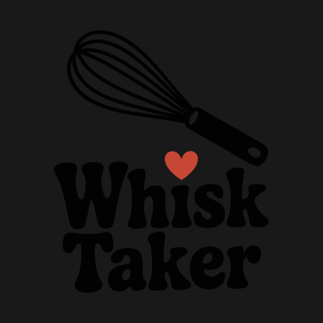 Whisk Taker by Frank Ring