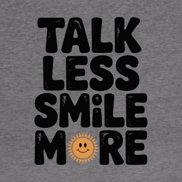 Talk Less Smile More by Frank Ring
