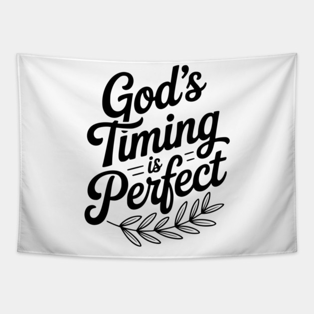 God’s Timing is Perfect Tapestry by Frank Ring
