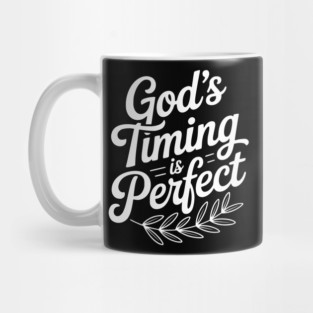 God’s Timing is Perfect Mug