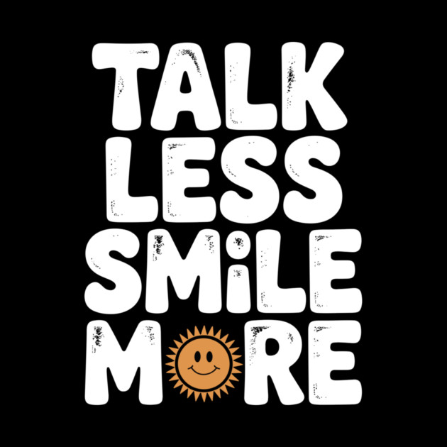 Talk Less Smile More by Frank Ring