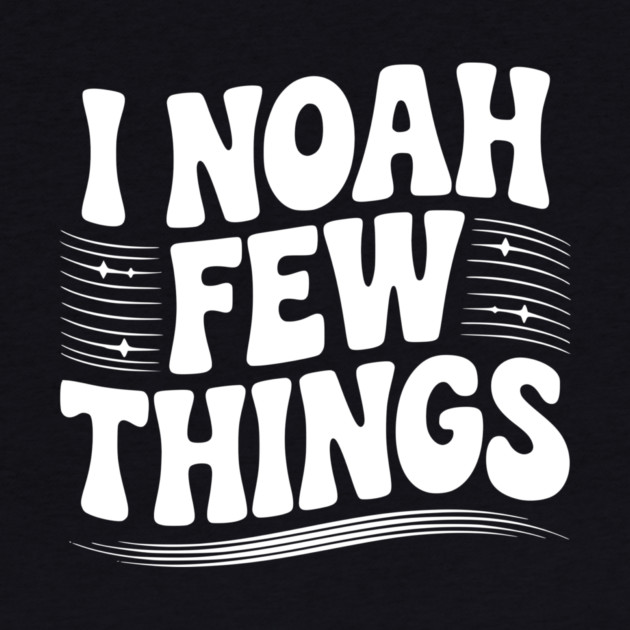 I Noah Few Things by Frank Ring