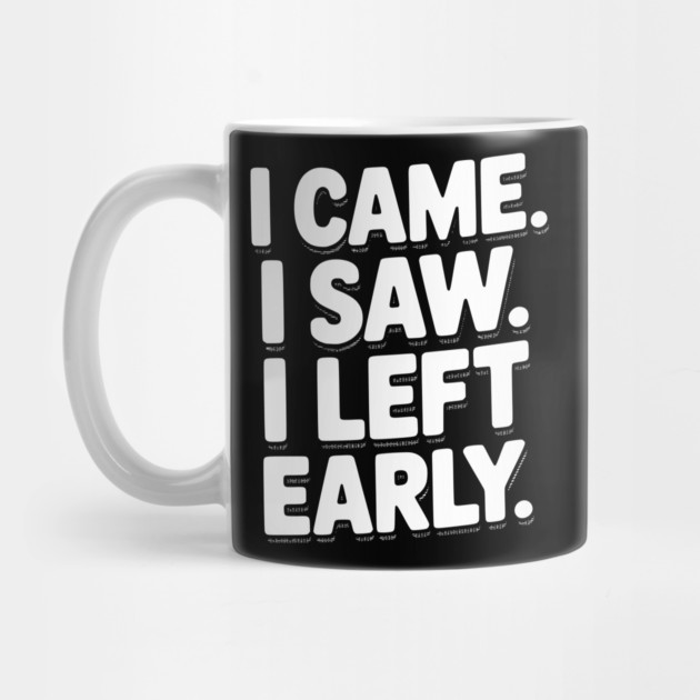 In Came I Saw I Left Early by Frank Ring