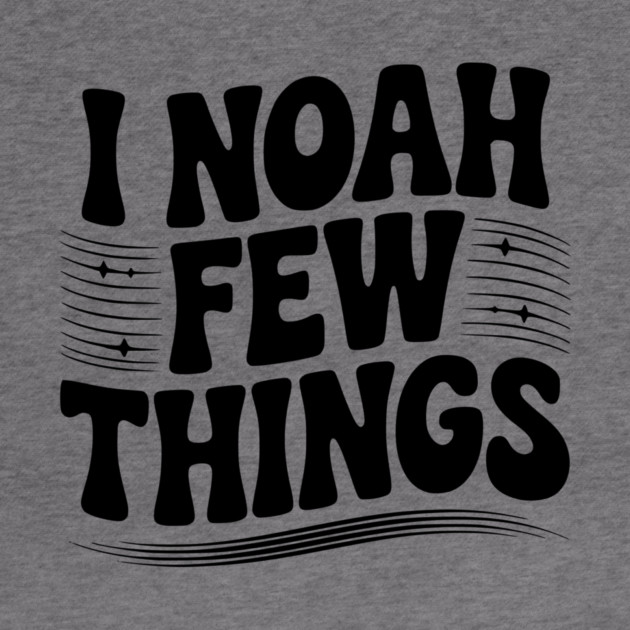 I Noah Few Things by Frank Ring