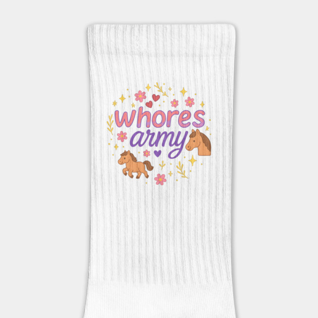 whores army by gurlslife