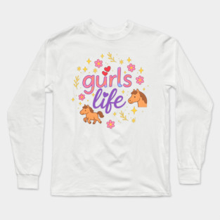 gurls life Long Sleeve T-Shirt