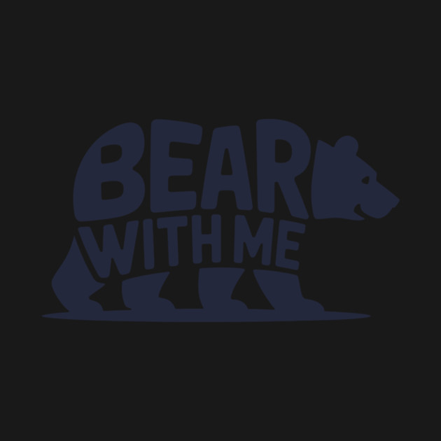 Bear With Me by CreativeSage