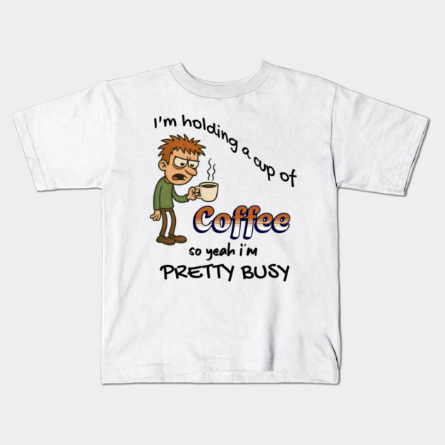 Funny Coffee – Tired Morning Cartoon Graphic Kids T-Shirt by Kathy Hawke