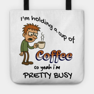 Funny Coffee – Tired Morning Cartoon Graphic Tote