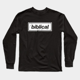 Biblical Oasis Mancunian Indie - Bold Positive Message Design White Long Sleeve T-Shirt
