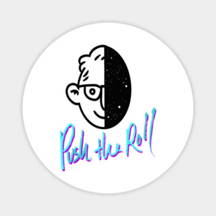 Ross and The Void Janus Face - Push the Roll with Ross Bryant Magnet