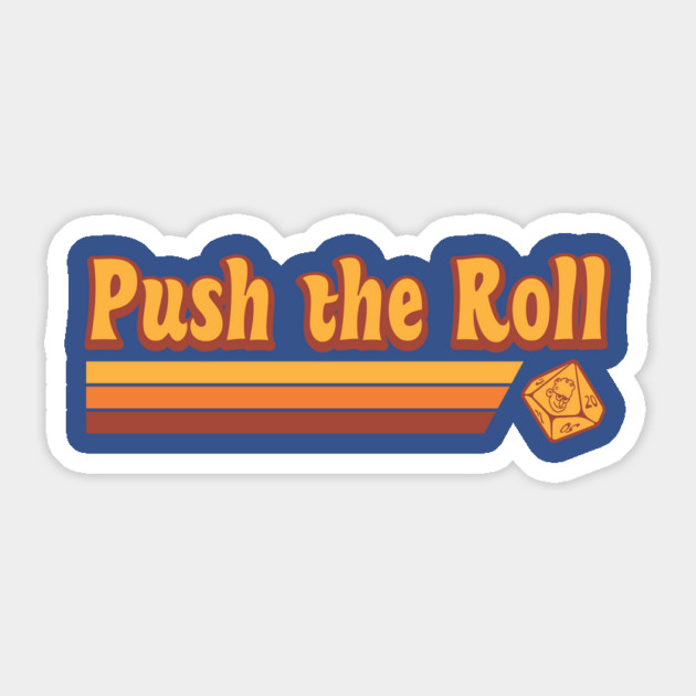 Retro Push the Roll with Ross Bryant Sticker by Ain't Slayed Nobody