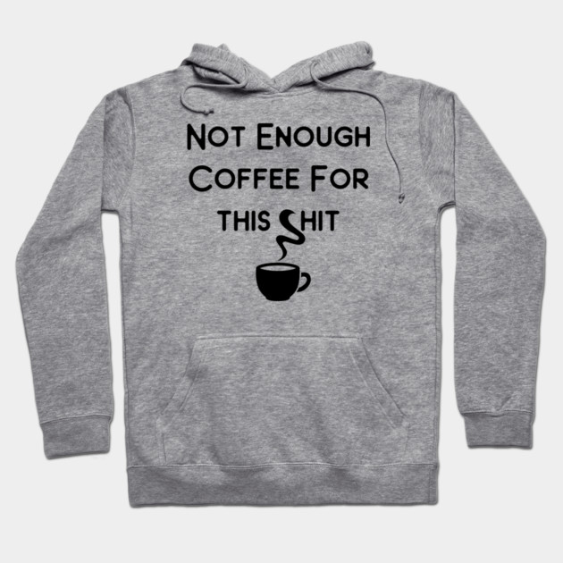 Not Enough Coffee for This Cheeky Witch® Hoodie by Cheeky Witch