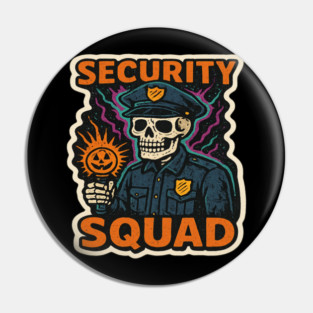 Security Skeleton – Spooky Haunted Guard Squad Pin