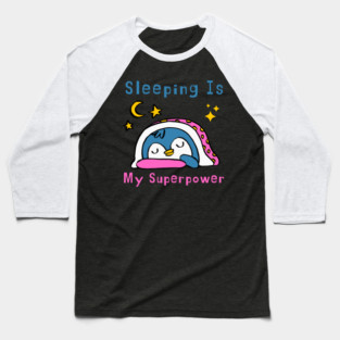 Sleeping Is My Superpower – Cute Penguin Humor Gift Graphic Baseball T-Shirt
