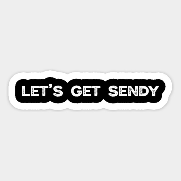 Let’s Get Sendy | Snowboard Ski MTB Slang Magnet by ArtistTee ⭐⭐⭐⭐⭐