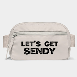 Let’s Get Sendy Bag