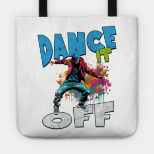 Dance It Off – Colorful Hip Hop Streetwear Tote