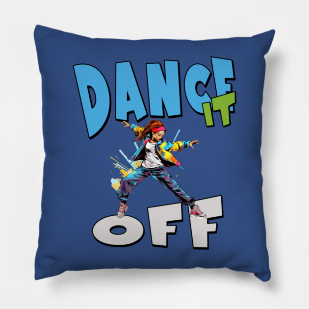 Dance It Off – Colorful Hip Hop Streetwear Pillow by Kathy Hawke