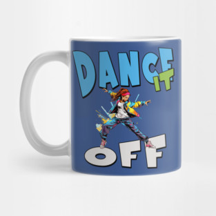 Dance It Off – Colorful Hip Hop Streetwear Mug