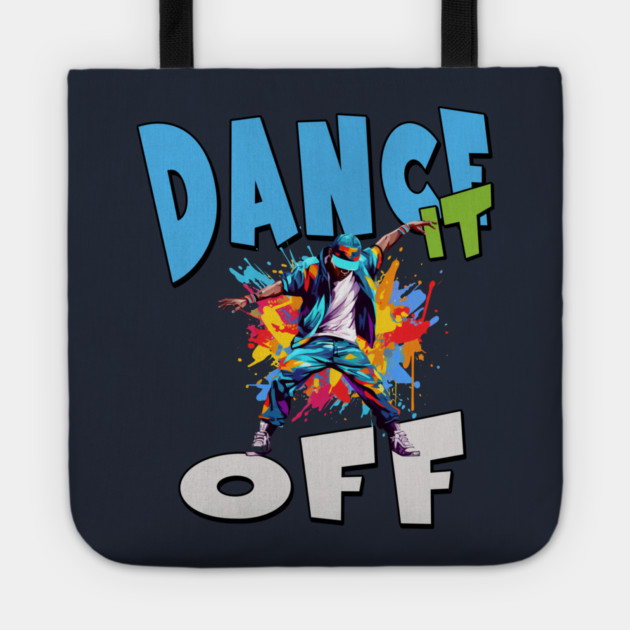 Dance It Off – Colorful Hip Hop Streetwear Tote by Kathy Hawke