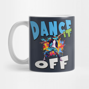 Dance It Off – Colorful Hip Hop Streetwear Mug