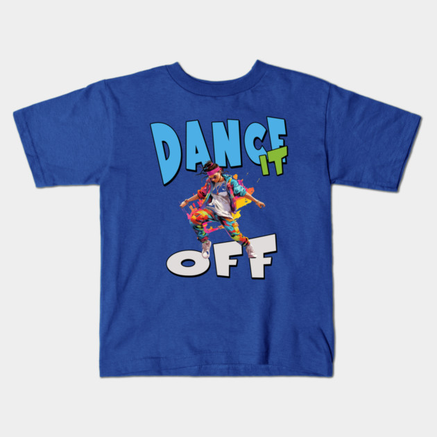 Dance It Off – Colorful Hip Hop Streetwear Kids T-Shirt by Kathy Hawke