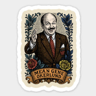 Mean Gene Okerlund Sticker