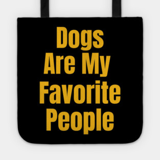 Funny & Cute Dog Lover Design | Heartwarming Pet Humor Tote