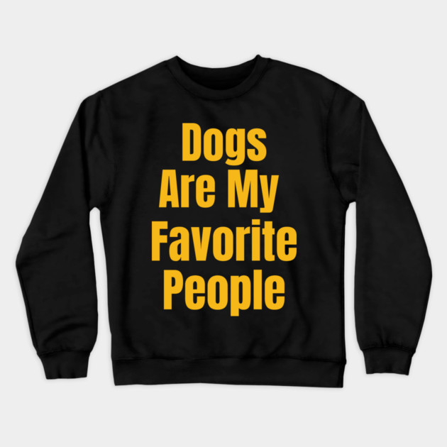Funny & Cute Dog Lover Design | Heartwarming Pet Humor Crewneck Sweatshirt by IamActiveDog