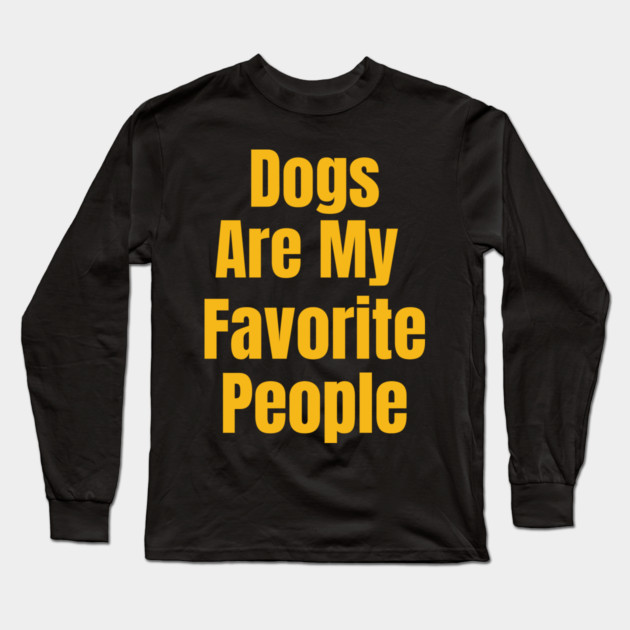 Funny & Cute Dog Lover Design | Heartwarming Pet Humor Long Sleeve T-Shirt by IamActiveDog