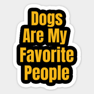 Funny & Cute Dog Lover Design | Heartwarming Pet Humor Sticker