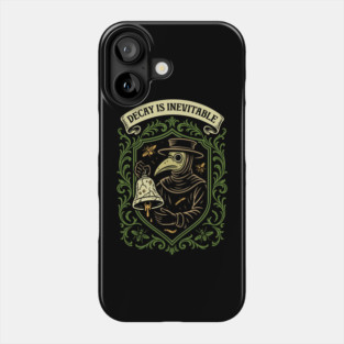 Decay is Inevitable Plague Doctor Wargaming Phone Case