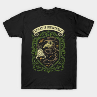 Decay is Inevitable Plague Doctor Wargaming T-Shirt