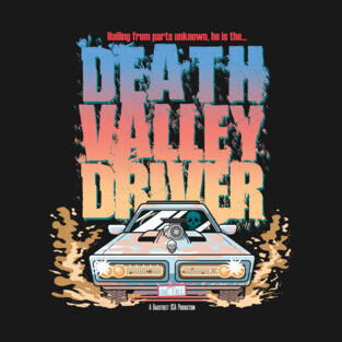 Death Valley Driver T-Shirt