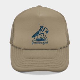 Girls Will Be Girls Praying Mantis Hat