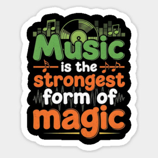 Music is the Strongest Form of Magic Magnet