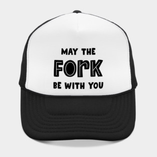 May The Fork Be With You, Barbecue, BBQ, Grill, Typography Hat