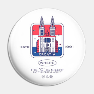 Croatia where the 'C' is silent but the people aren't Pin