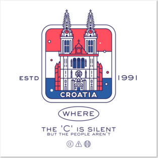 Croatia where the 'C' is silent but the people aren't Posters and Art