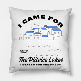 I came for the plitvice lakes I stayed for the Prsut Pillow
