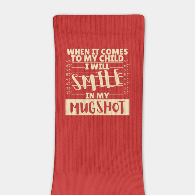 When it comes to my child I will smile in my mugshot by The WYLD Tribe