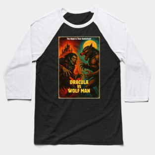 Dracula vs Wolf Man - Halloween Creature Feature Baseball T-Shirt