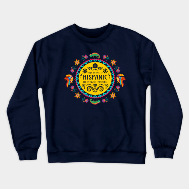 Hispanic Heritage Month Crewneck Sweatshirt by HolidayBug