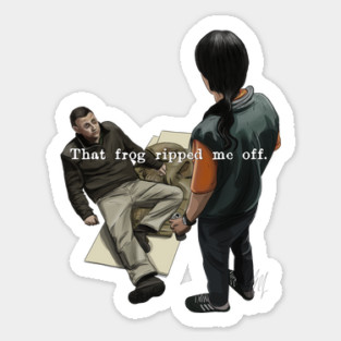 Friendship: That Frog Ripped Me Off Sticker