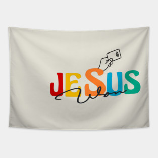 Funny  Jesus won retro, stay jesus loves you Tapestry