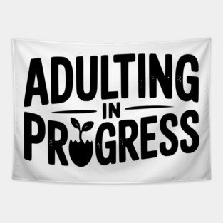 Adulting in Progress Tapestry