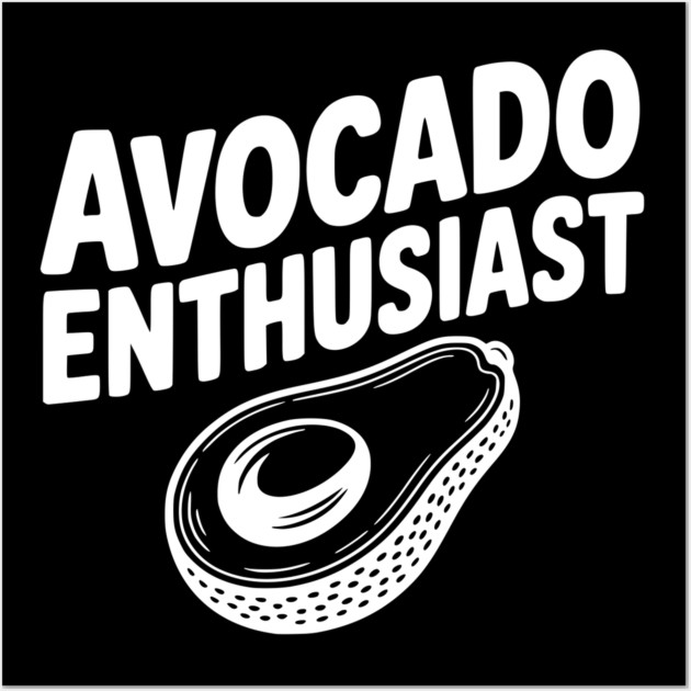 Avocado Enthusiast Wall Art by Frank Ring