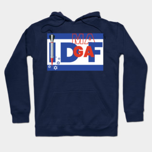 IDF or IDGAF Hoodie