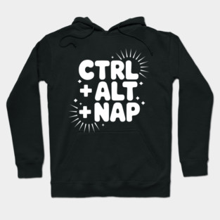 Ctrl + Alt + Nap Hoodie